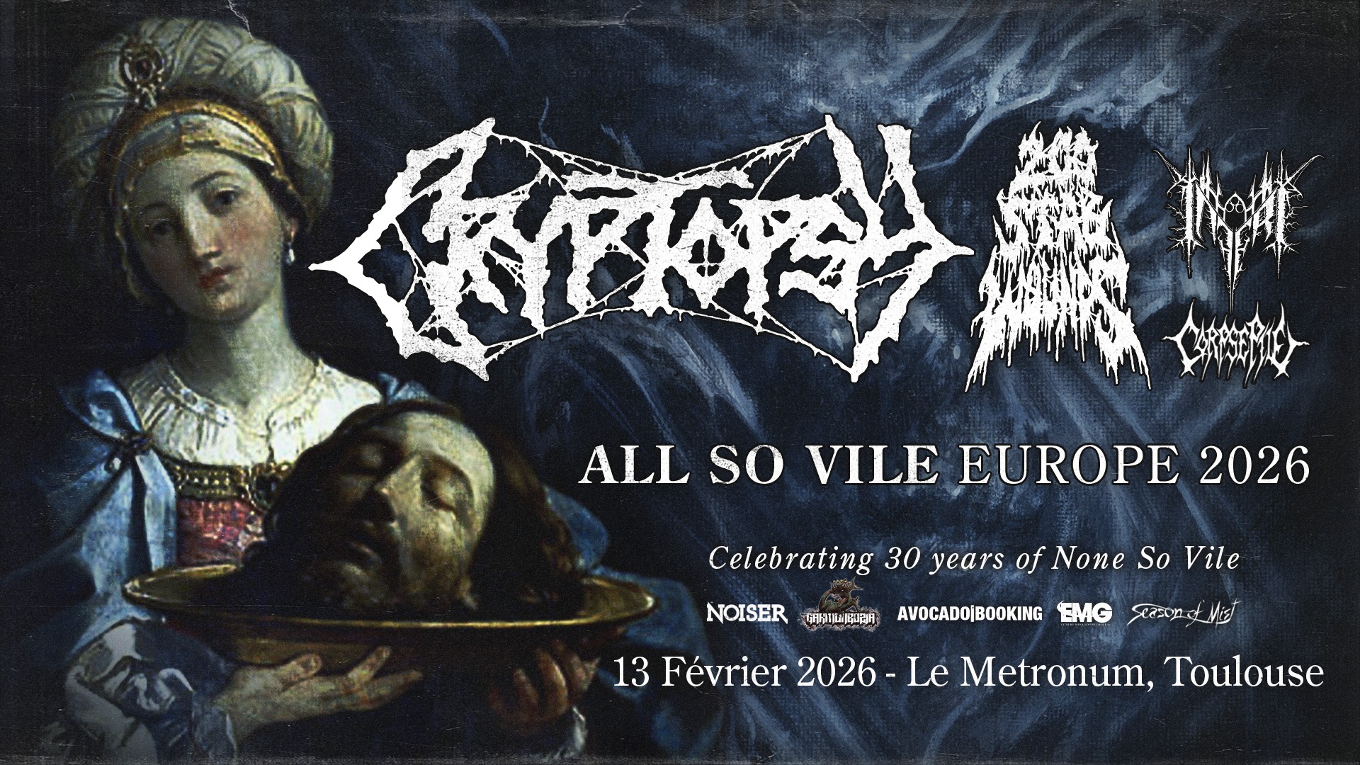CRYPTOPSY - ALL SO VILE EUROPEAN TOUR 2026 Celebrating 30 years of None So Vile à Le Metronum, Toulouse
