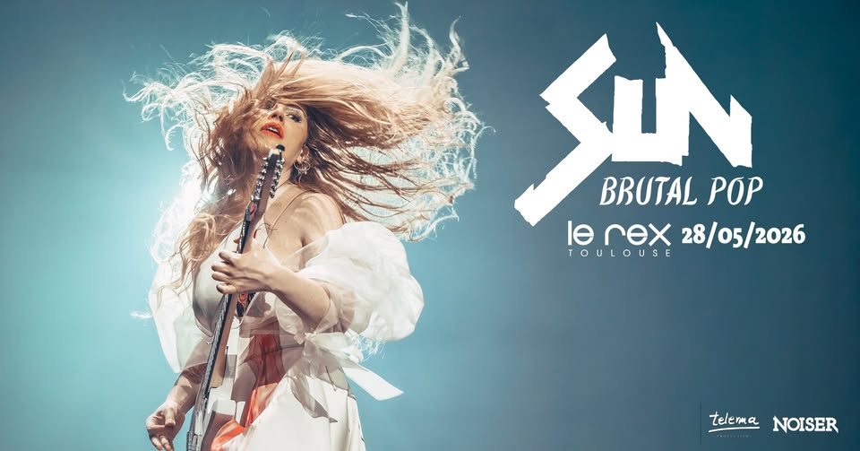 SUN à Le Rex de Toulouse, Toulouse